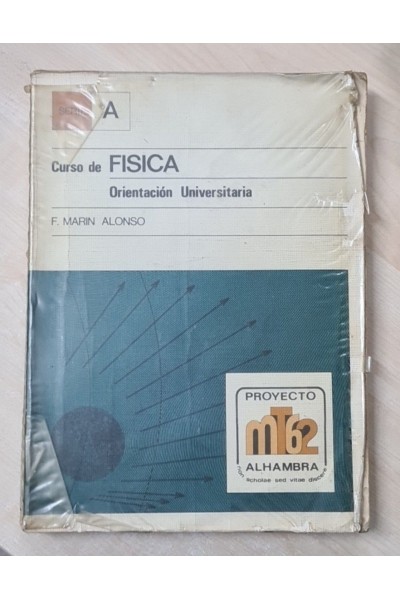 CURSO DE FISICA. ORIENTACION UNIVERSITARIA. SERIE A.